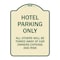 Signmission Hotel Parking All Others Towed Heavy-Gauge Aluminum Architectural Sign, 24" x 18", TG-1824-23899 A-DES-TG-1824-23899 - alternate 1